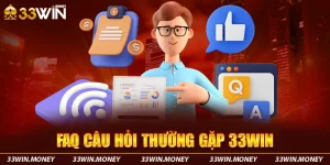 faq câu hỏi thường gặp 33win
