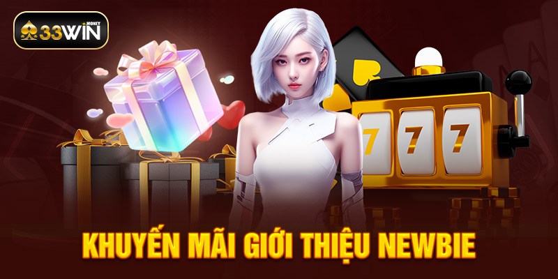 Khuyến mãi giới thiệu newbie